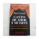 Canto de amor y muerte - El significado de la Opera de  Peter Conrad