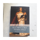 El caballero templario - Trilogia de las cruzadas II de  Jan Guillou