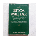 Etica militar de  Manuel Davenport - J. Stockdale y otros