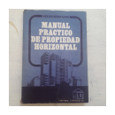 Manual practico de propiedad horizontal de  Carlos Diego Calvo