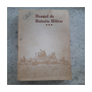 Manual de historia militar (Tomo 3) de  _