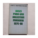 Bases para una argentina moderna 1976-80 de  Jose A. Martinez de Hoz