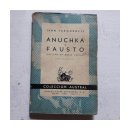 Anuchka y Fausto (Historia en nueve cartas) de  Ivan Turgueneff