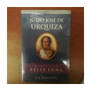 Justo Jose de Urquiza de  Felix Luna