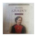 Juana Azurduy (Tapa Dura) de  Felix Luna