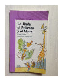 La jirafa, el Pelicano y el Mono de  Roald Dahl
