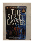 The street Lawyer de  John Grisham