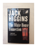 The white house connection de  Jack Higgins