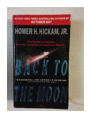 Back to the moon de  Homer H. Hickam, jr.