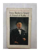 A friend of Kafka de  Isaac Bashevis Singer