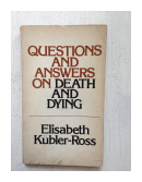 Questions and answers on death and dyng de  Elisabeth Kubler-Ross