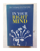 In your right mind de  Dr. Thomas Stuttaford