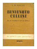 Benvenuto Cellini de  Juan Wolfango Goethe