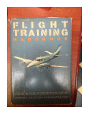 The federal aviation administration de  Flight training handbook