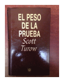 El peso de la prueba (Tapa dura) de  Scott Turow