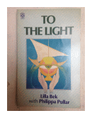 To the light de  Lilla Bek - Philippa Pullar