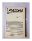 Loneliness - Why it happens and how to overcome it de  Dr. Tony Lake