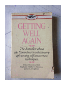 Getting well again de  Carl Simonton, M. D. y Otros
