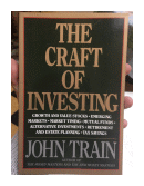 The craft of investing de  John Train