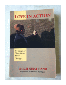 Love in action de  Thich Nhat Hanh
