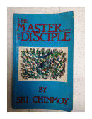 The Master and the disciple de  Sri Chinmon