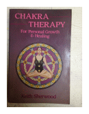 Chakra therapy - For personal growth & Healing de  Keith Sherwood