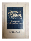 Journey without distance de  Robert Skutch