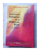 Intuitive thinking as a spiritual path de  Rudolf Steiner