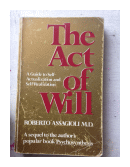 The act of will de  Roberto Assaglioli