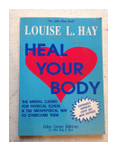 Heal your body de  Louise L. Hay