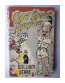 God loves Laughter de  William Sears