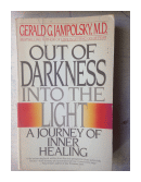 Out of Darkness into the light a journey of inner healing de  Gerald G. Jampolsky