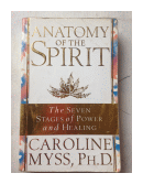 Anatomy of the spirit de  Caroline Myss