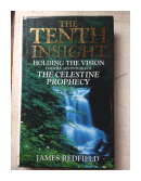 The tenth insight de  James Redfield