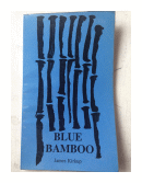 Blue bamboo de  James Kirkup