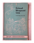 The Bhagavad Gita - Chapter 12 y 13 de  Swami Chinmayananda