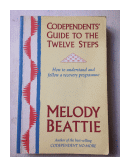 Codependents' guide to the twelve steps de  Melody Beattie