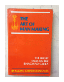 The art of man making de  Swami Chinmayananda
