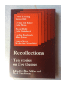 Recollections - Ten stories on five themes de  Alex Adkins and Mark Shackleton