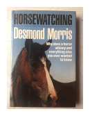 Horse watching (Tapa dura) de  Desmond Morris