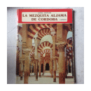 Las Mezquita Aljama de Cordoba de  Rafael Castejon