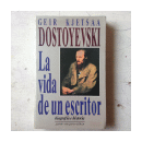Dostoyevski - La vida de un escritor de  Geir Kjetsaa