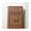 Electricidad industrial - Generalidades (Tomo 1) de  P. Roberjot