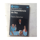 La presidencia de Illia de  Pedro Sanchez