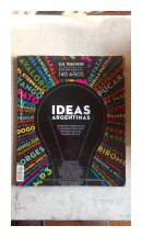 Ideas Argentinas - 140 aos (Edicion especial) de  Revista