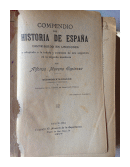 Compendio de Historia de Espaa de  Alfonso Moreno Espinosa