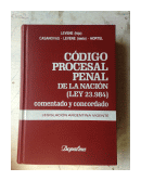 Codigo procesal penal de La Nacion (Ley 23984) de  Levene (Hijo) - Casanovas - Levene (Nieto) - Hortel
