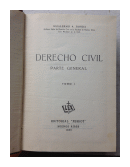Derecho civil parte general (2 Tomos) de  Guillermo A. Borda