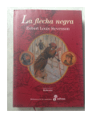 La flecha negra (Ilustrado) de  Robert Louis Stevenson