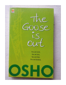 The goose is out de  Bhagwan Shree Rajneesh (OSHO)